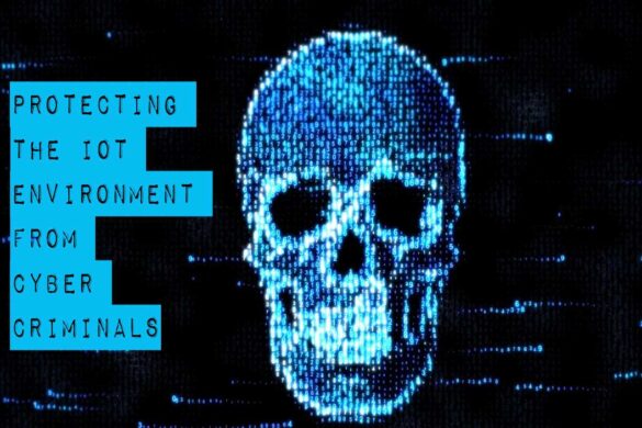 Protecting IoT devices from cyber attacks