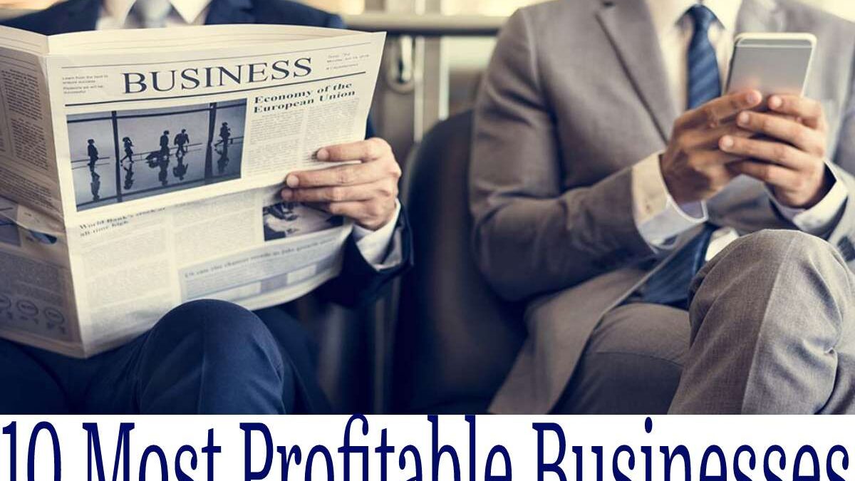 The 10 most profitable businesses for 2021