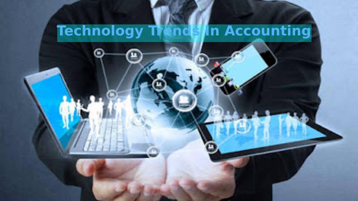 Technology Trends In Accounting