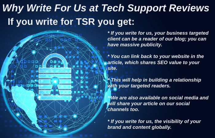 Why Write For Us at Tech Support Reviews - Information Security Write For Us