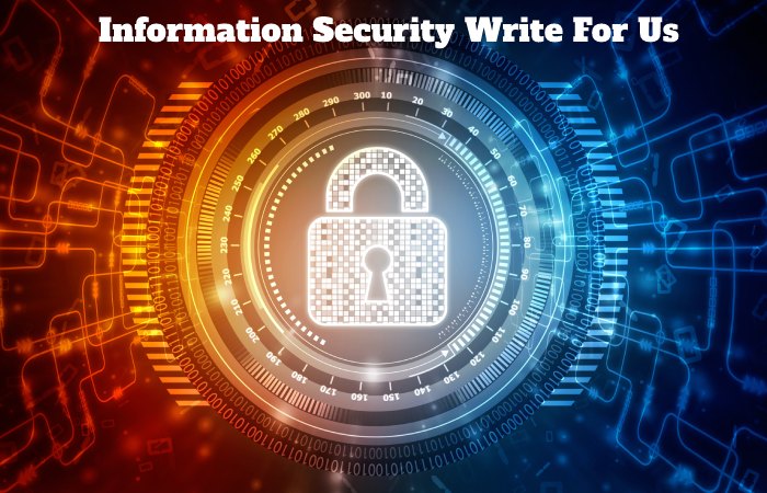 Information Security Write For Us