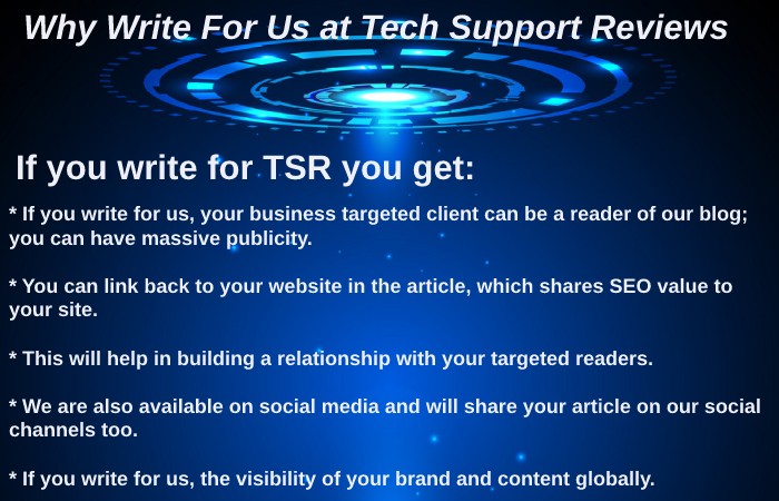 Why Write For Us at Tech Support Reviews – Programming Software Write For Us