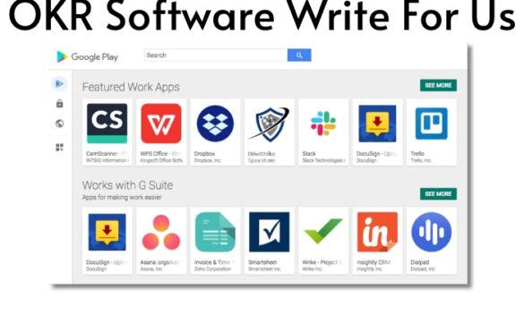 OKR Software Write For Us