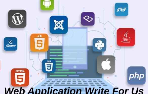 Web Application Write For Us