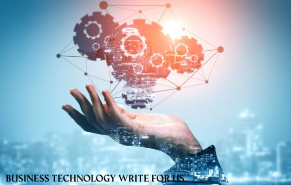  Business Technology Write For Us
