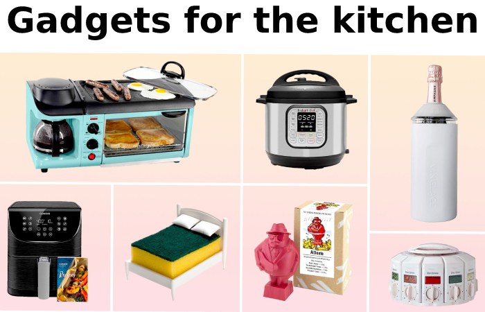 Gadgets for the kitchen