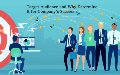 Target Audience and Why Determine It for Company's Success