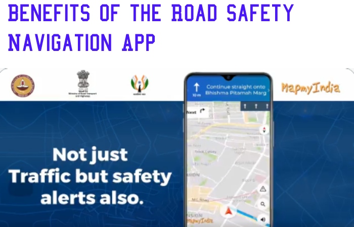 Benefits of the Road Safety Navigation App