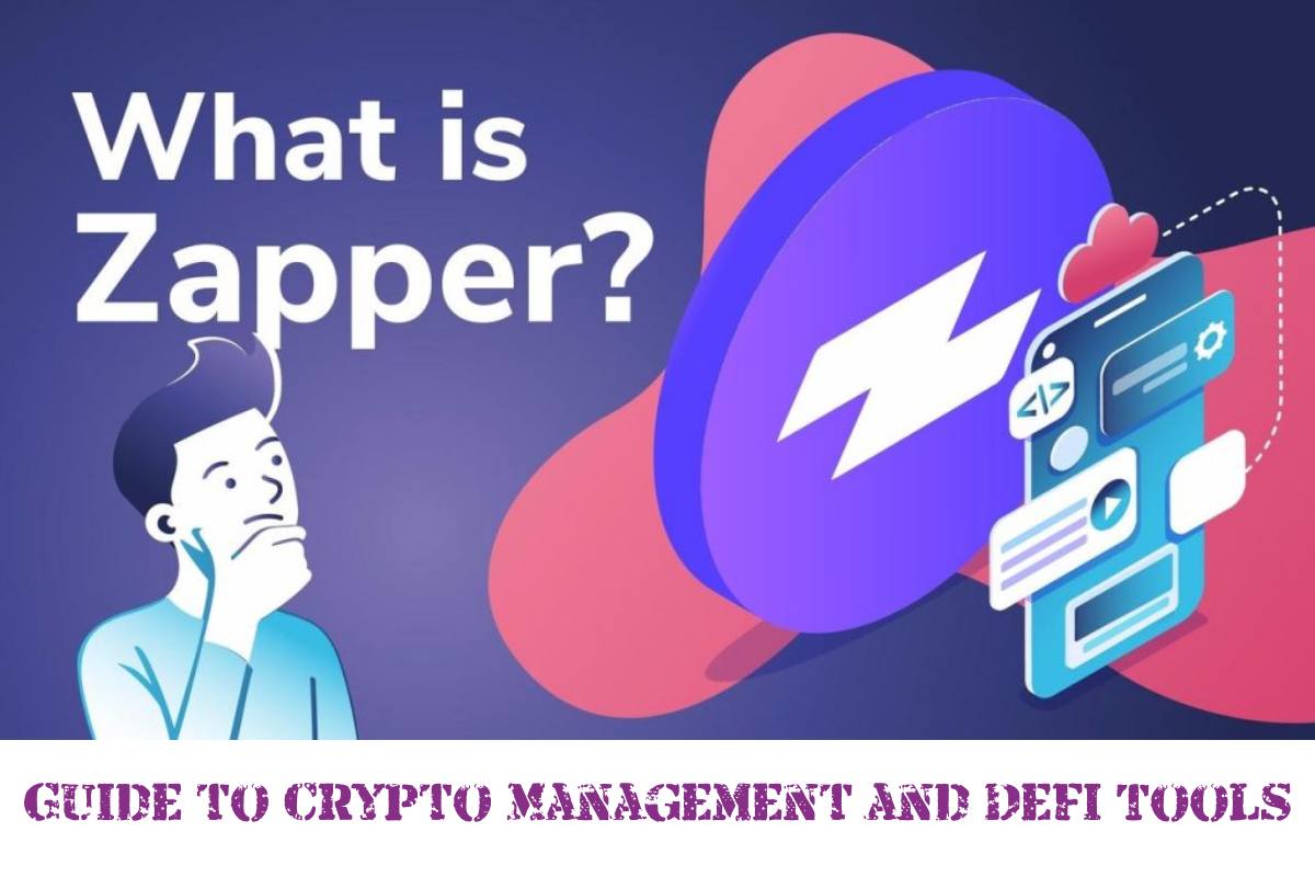 Exploring Zapper: Guide to Crypto Management and DeFi Tools