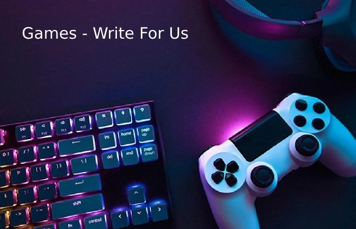  Games - Write For Us
