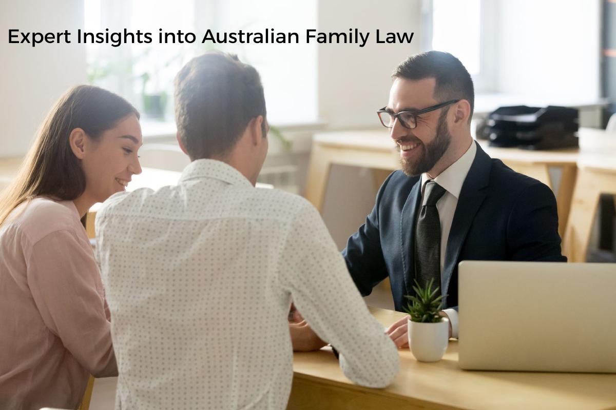 Expert Insights into Australian Family Law