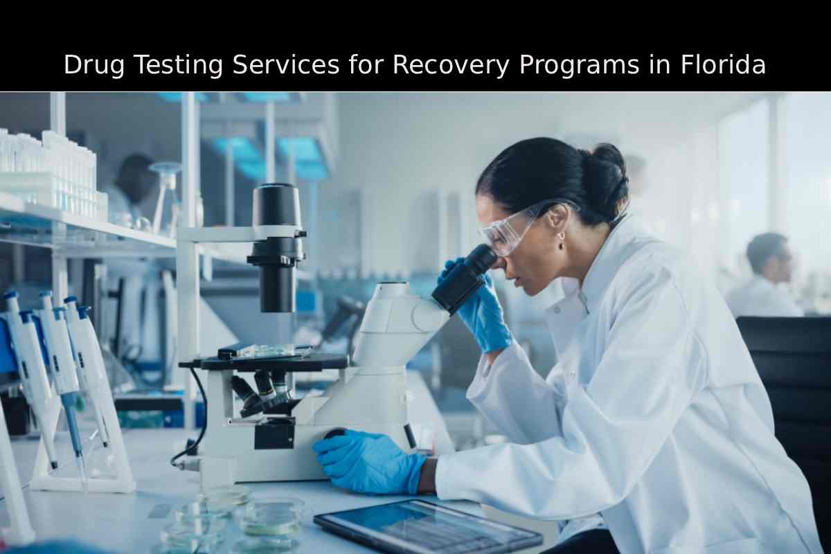 Drug Testing Services for Recovery Programs in Florida